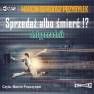 pudełko audiobooku - Sprzedaż albo śmierć!? Antyporadnik