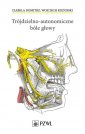 okładka książki - Trójdzielno-autonomiczne bóle głowy