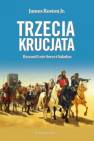 okładka książki - Trzecia krucjata Ryszard Lwie Serce