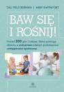 okładka książki - Baw się i rośnij! Ponad 200 gier