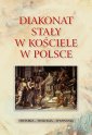 okładka książki - Diakonat stały w Kościele w Polsce.