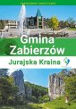 okładka książki - Gmina Zabierzów - Jurajska Kraina.