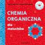 okładka książki - Uniwersytet malucha. Chemia organiczna