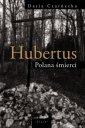 okładka książki - Hubertus. Polana śmierci