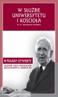 okładka książki - W służbie uniwersytetu i Kościoła