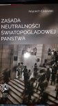 okładka książki - Zasada neutralności światopoglądowej