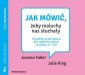 okładka książki - Jak mówić, żeby maluchy nas słuchały.