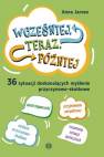 okładka książki - Wcześniej, teraz, później. 36 sytuacji