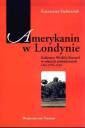 okładka książki - Amerykanin w Londynie. Królestwo