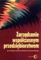 okładka książki - Zarządzanie współczesnym przedsiębiorstwem