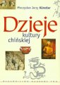 okładka książki - Dzieje kultury chińskiej