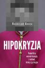 okładka książki - Hipokryzja. Pedofilia wśród księży