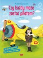 okładka książki - Czy każdy może zostać pilotem?