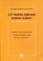 okładka książki - Czy trzeba zmieniać kodeks karny?