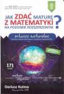 okładka książki - Jak zdać maturę z matematyki na