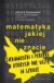 Matematyka jakiej nie znacie. Ciekawostki - okładka książki