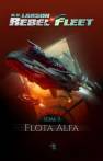 okładka książki - Rebel Fleet. Tom 3. Flota Alfa