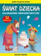 okładka książki - Świat dziecka. Kolorowanki grafomotoryczne.