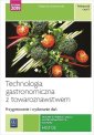 okładka podręcznika - Technologia gastronomiczna z towaroznawstwem