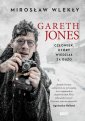 okładka książki - Gareth Jones. Człowiek, który wiedział