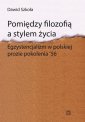 okładka książki - Pomiędzy filozofią a stylem życia.