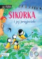 okładka książki - Sikorka i jej przyjaciele. Książka