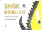 okładka książki - Smok Wawelski