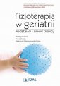 okładka książki - Fizjoterapia w geriatrii. Podstawy