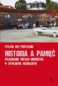 okładka książki - Historia a pamięć. Pojednanie polsko-niemieckie...