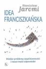 okładka książki - Idea franciszkańska