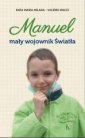 okładka książki - Manuel. Mały wojownik Światła