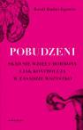 okładka książki - Pobudzeni. Skąd się wzięły hormony