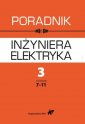 okładka książki - Poradnik inżyniera elektryka. Tom