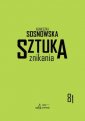 okładka książki - Sztuka znikania. Teatralność w