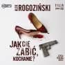 pudełko audiobooku - Jak cię zabić kochanie (CD mp3)