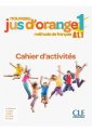 okładka podręcznika - Jus dorange nouveau 1 A1.1. Ćwiczenia