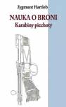 okładka książki - Nauka o broni. Karabiny Piechoty