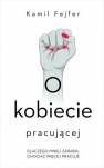 okładka książki - O kobiecie pracującej. Dlaczego