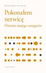 okładka książki - Pokonałem nerwicę. Historia mojego