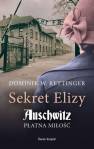 okładka książki - Sekret Elizy Auschwitz. Płatna