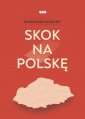 okładka książki - Skok na Polskę