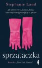 okładka książki - Sprzątaczka. Jak przeżyć w Ameryce,