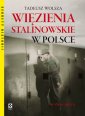 okładka książki - Więzienia stalinowskie w Polsce.