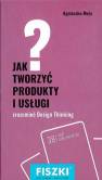 okładka książki - Fiszki. Jak tworzyć produkty i