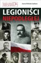 okładka książki - Legioniści Niepodległej