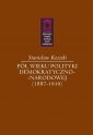 okładka książki - Pół wieku polityki demokratyczno-narodowej