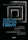 okładka książki - Praktyka strategii firmy. Jak zarządzać