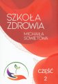 okładka książki - Szkoła Zdrowia Michaiła Sowietowa