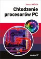 okładka książki - Chłodzenie procesorów PC