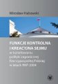 okładka książki - Funkcje kontrolna i kreacyjna Sejmu